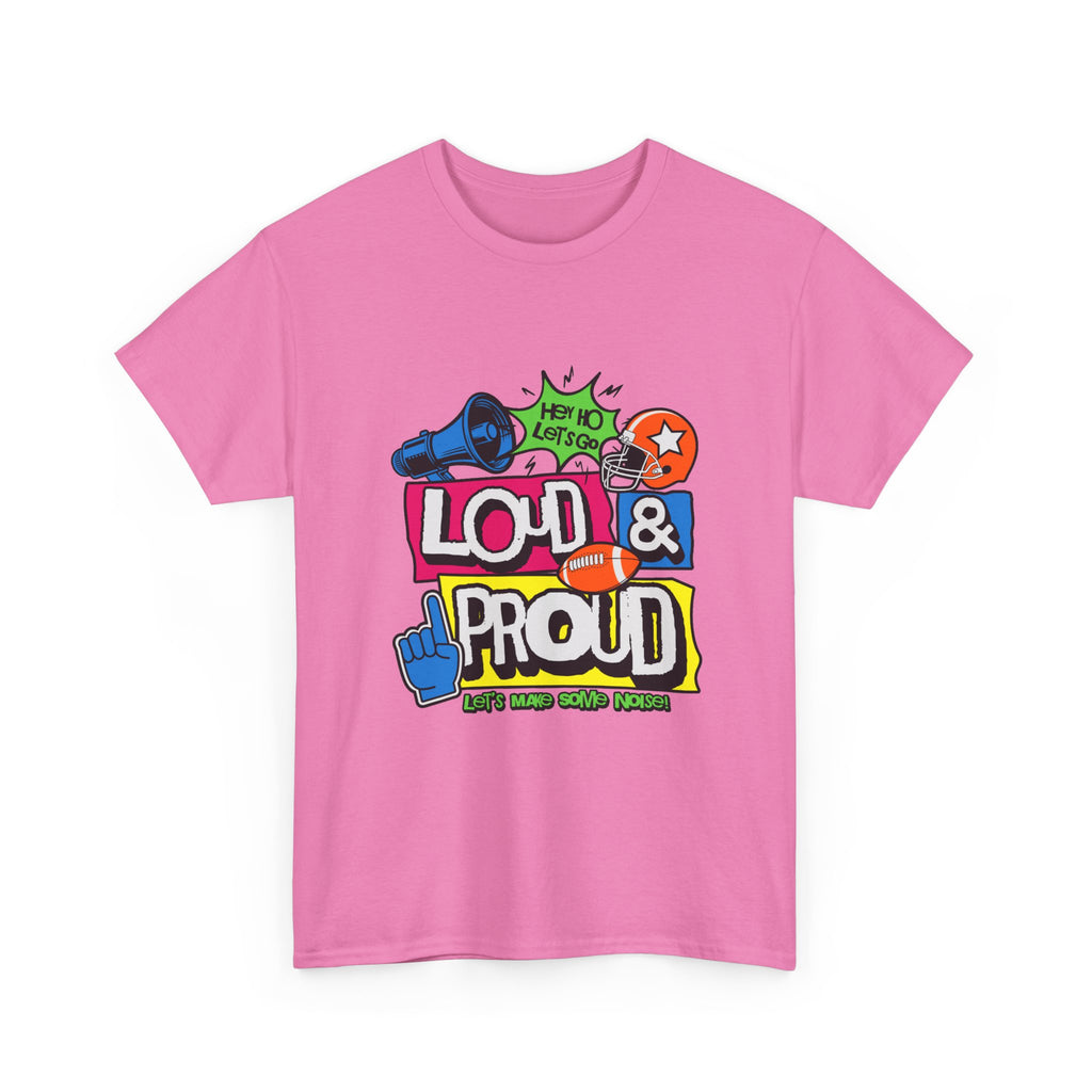 Loud & Proud Graphic T-Shirt