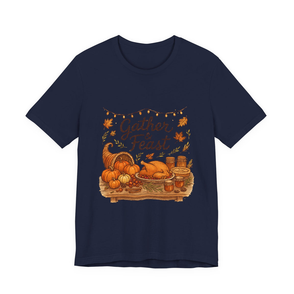 Gather & Feast Thanksgiving Tee — Autumn Cornucopia Fall Harvest Shirt