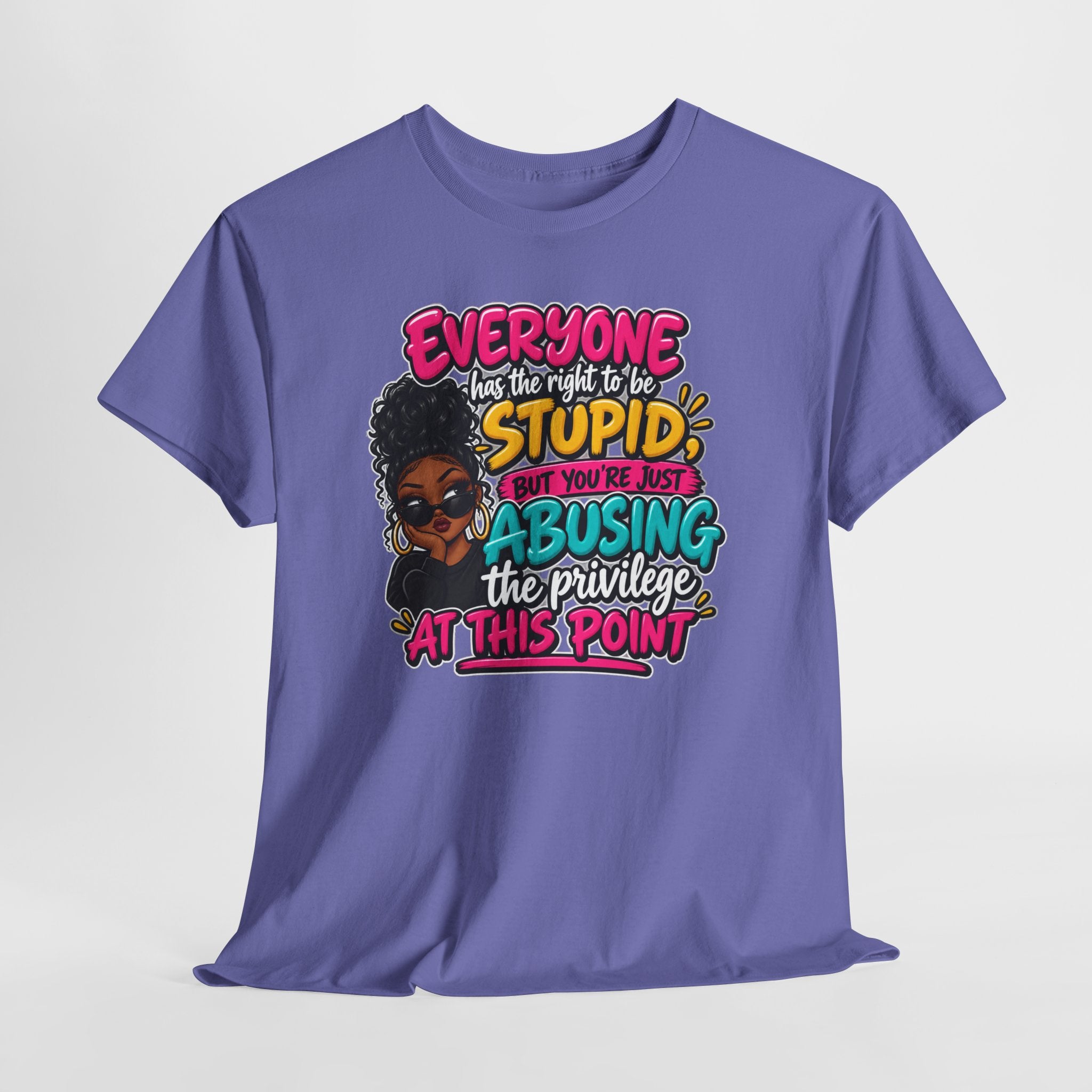 "Everyone Has the Right to Be Stupid… Abusing the Privilege at This Point"