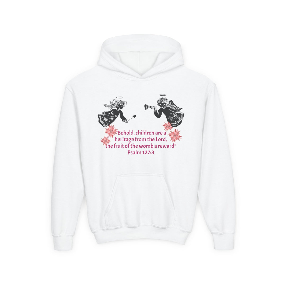 Youth Hoodie - "Behold, children are a heritage" Psalm 127:3 Christian Protected Pullover
