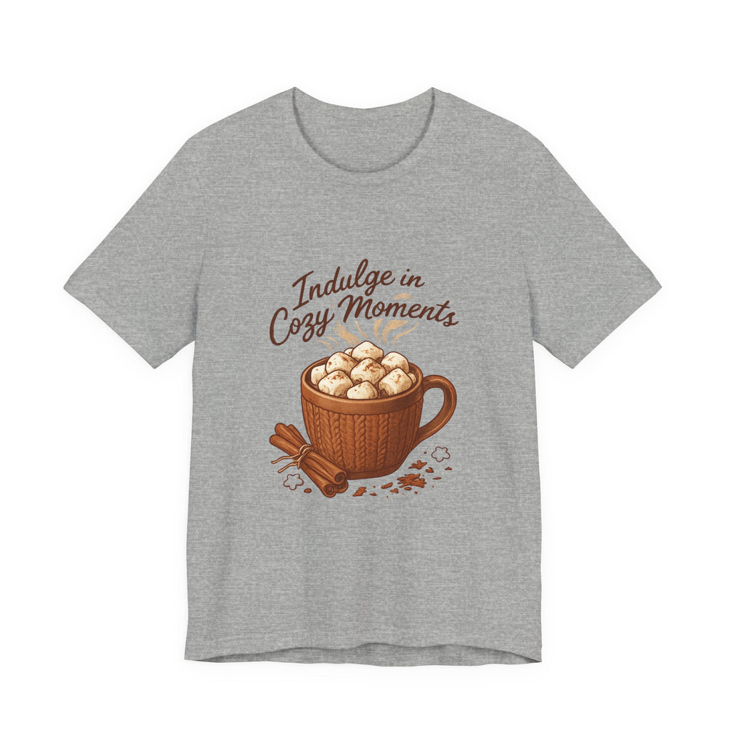 Cozy Moments Hot Cocoa Tee — "Indulge in Cozy Moments" Graphic Shirt