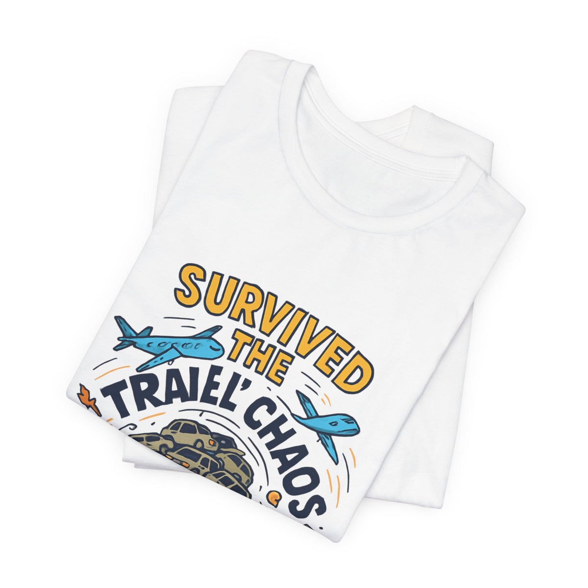 Survived the Travel Chaos T-Shirt — Funny Vacation & Travel Lover Tee