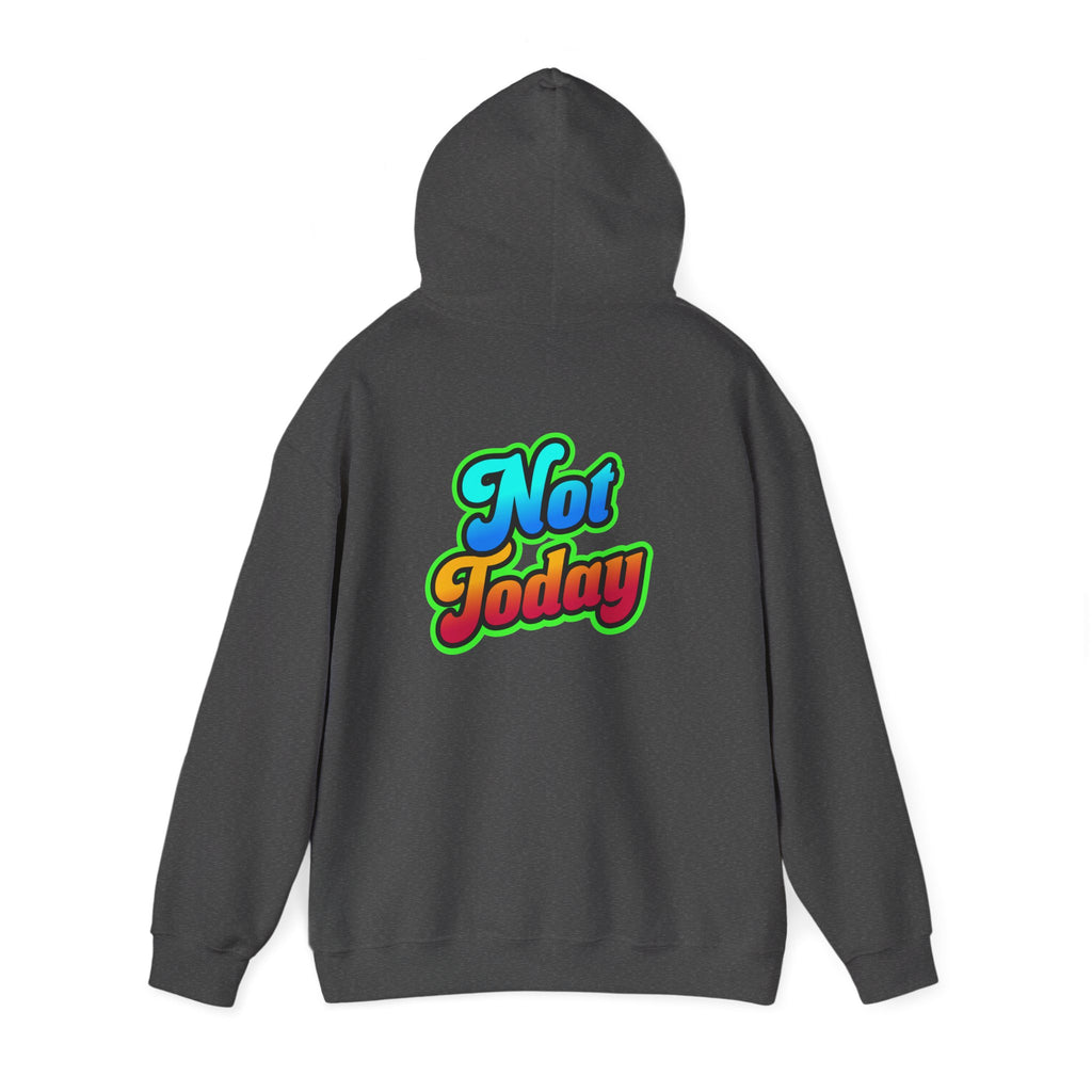 Chill Vibes Hoodie - Unisex Heavy Blend™ Hooded Sweatshirt with 'Not Today' Design, Cozy Casual Wear, Birthday Gift, Self-Care, [...]