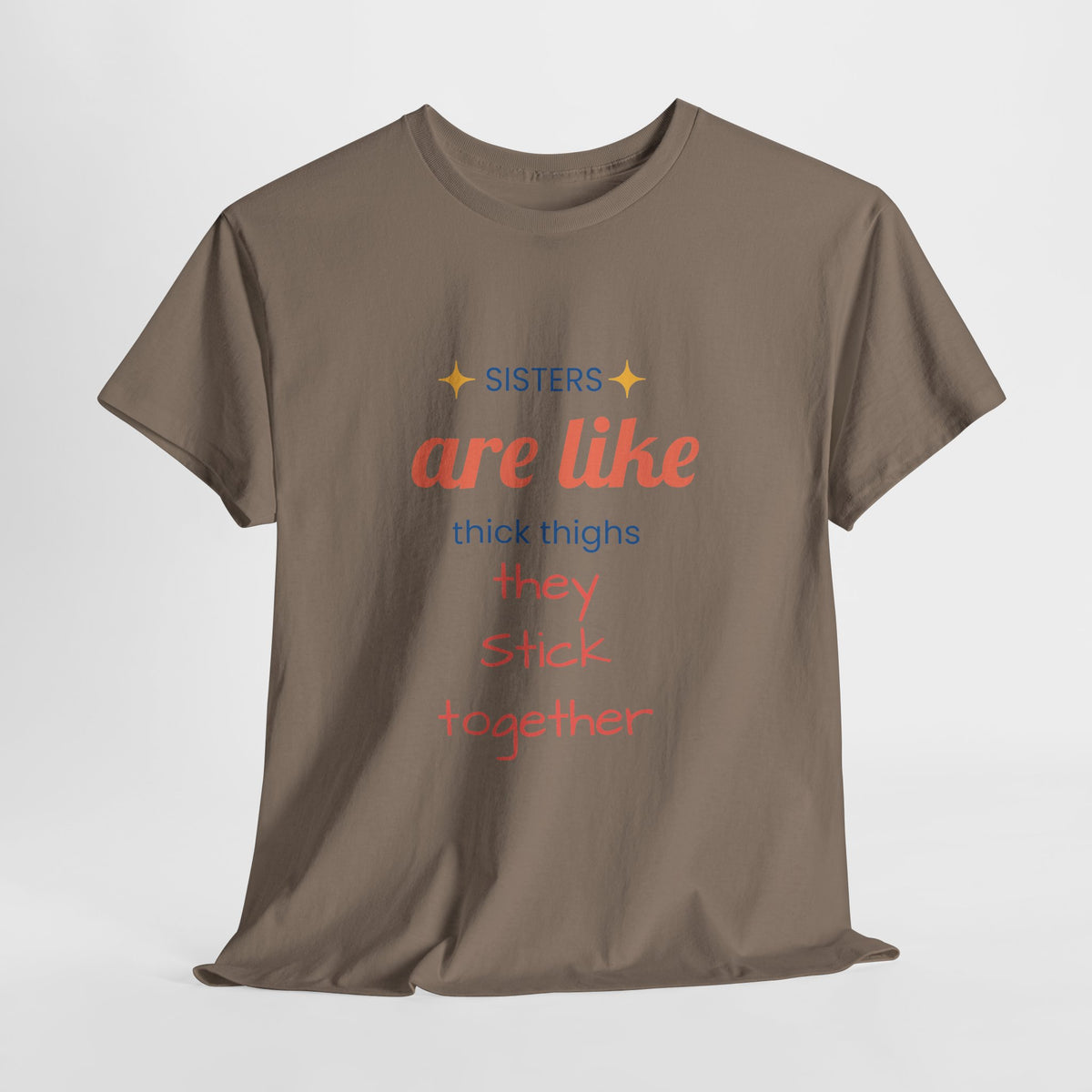 Sisterhood Heavy Cotton Tee - Perfect for Family, Friendship, Birthdays, Sibling Days, or Just Because!