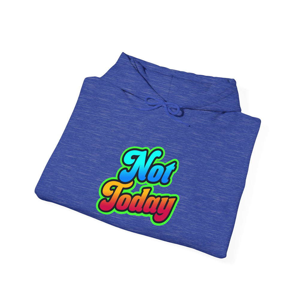 Chill Vibes Hoodie - Unisex Heavy Blend™ Hooded Sweatshirt with 'Not Today' Design, Cozy Casual Wear, Birthday Gift, Self-Care, [...]