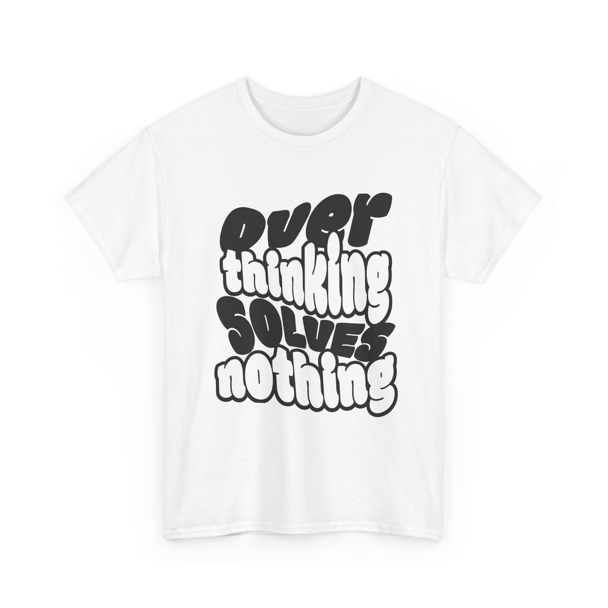 Overthinking Solves Nothing T-Shirt — Retro Bubble Letter Graphic Tee