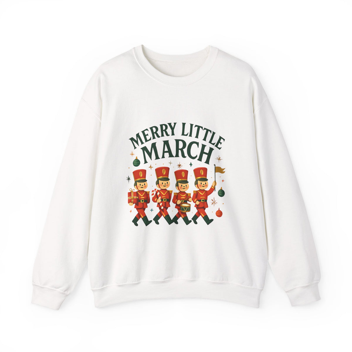 Merry Little March Sweatshirt — Nutcracker Marching Band Holiday Crewneck