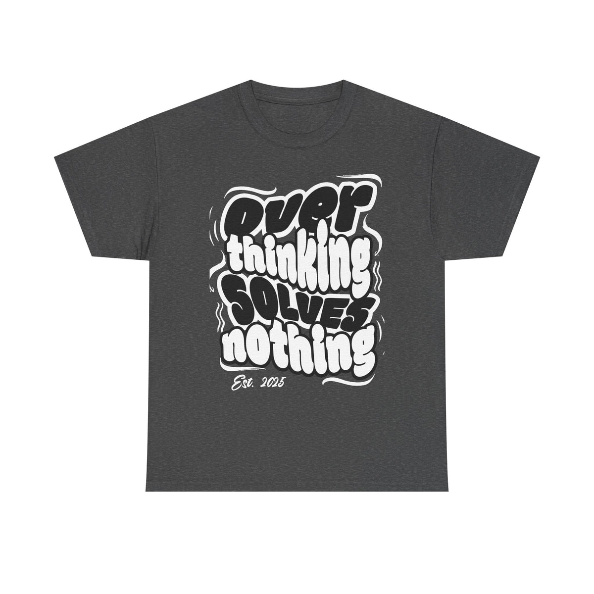 Overthinking Solves Nothing T-Shirt — Retro Bubble Letter Graphic Tee