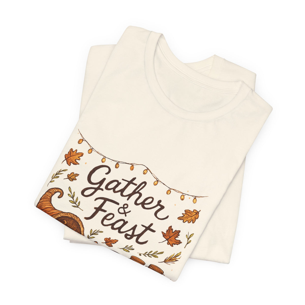 Gather & Feast Thanksgiving Tee — Autumn Cornucopia Fall Harvest Shirt