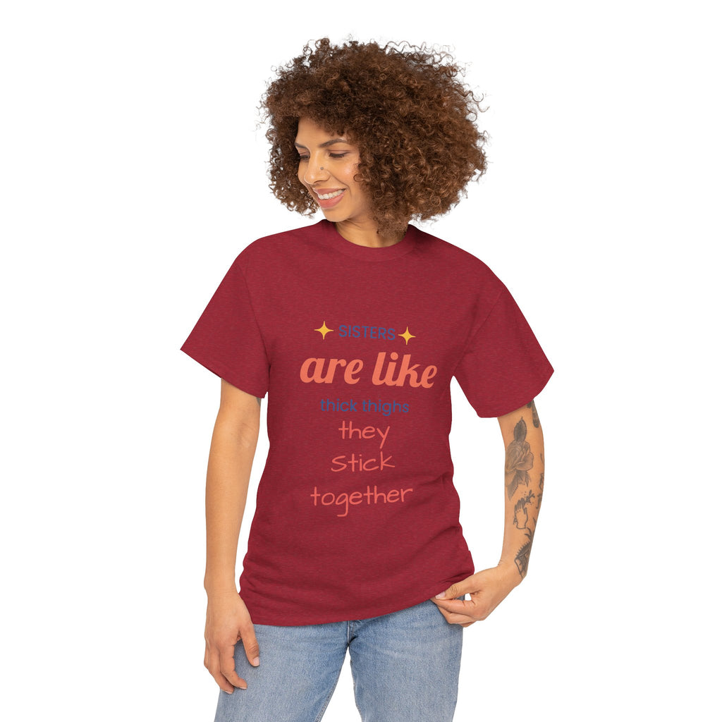 Sisterhood Heavy Cotton Tee - Perfect for Family, Friendship, Birthdays, Sibling Days, or Just Because!