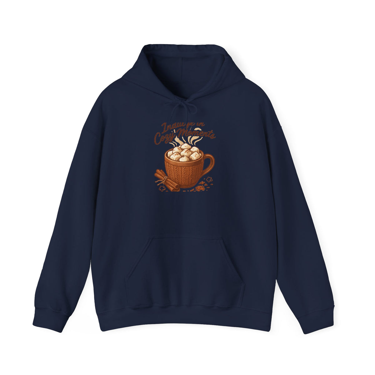 Cozy Moments Hot Cocoa Hoodie — "Indulge in Cozy Moments" Winter Sweatshirt