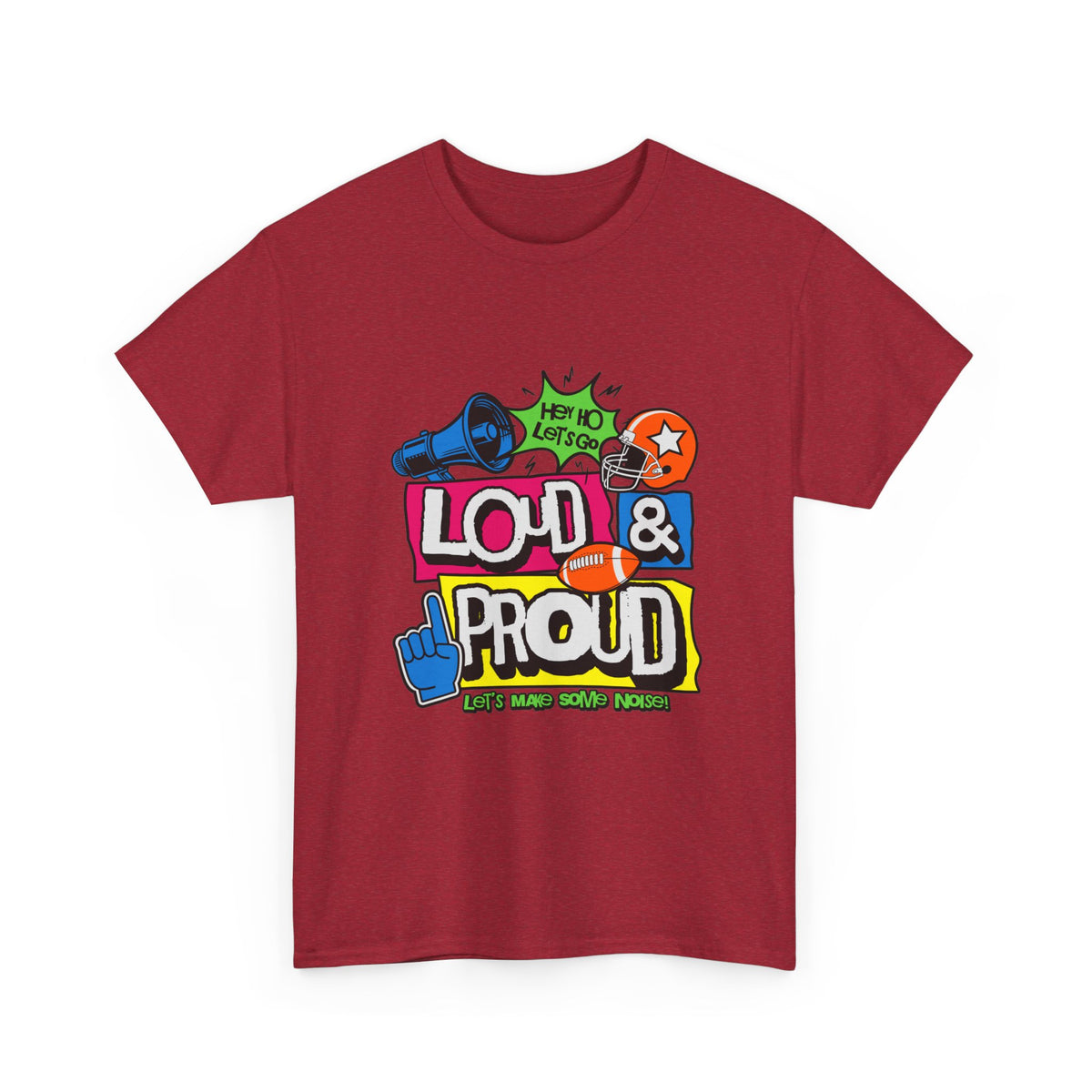 Loud & Proud Graphic T-Shirt