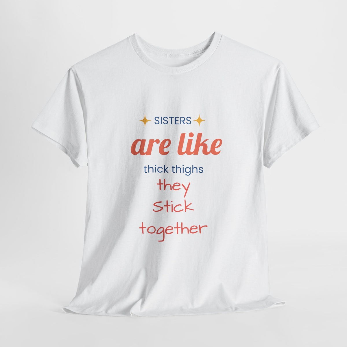 Sisterhood Heavy Cotton Tee - Perfect for Family, Friendship, Birthdays, Sibling Days, or Just Because!