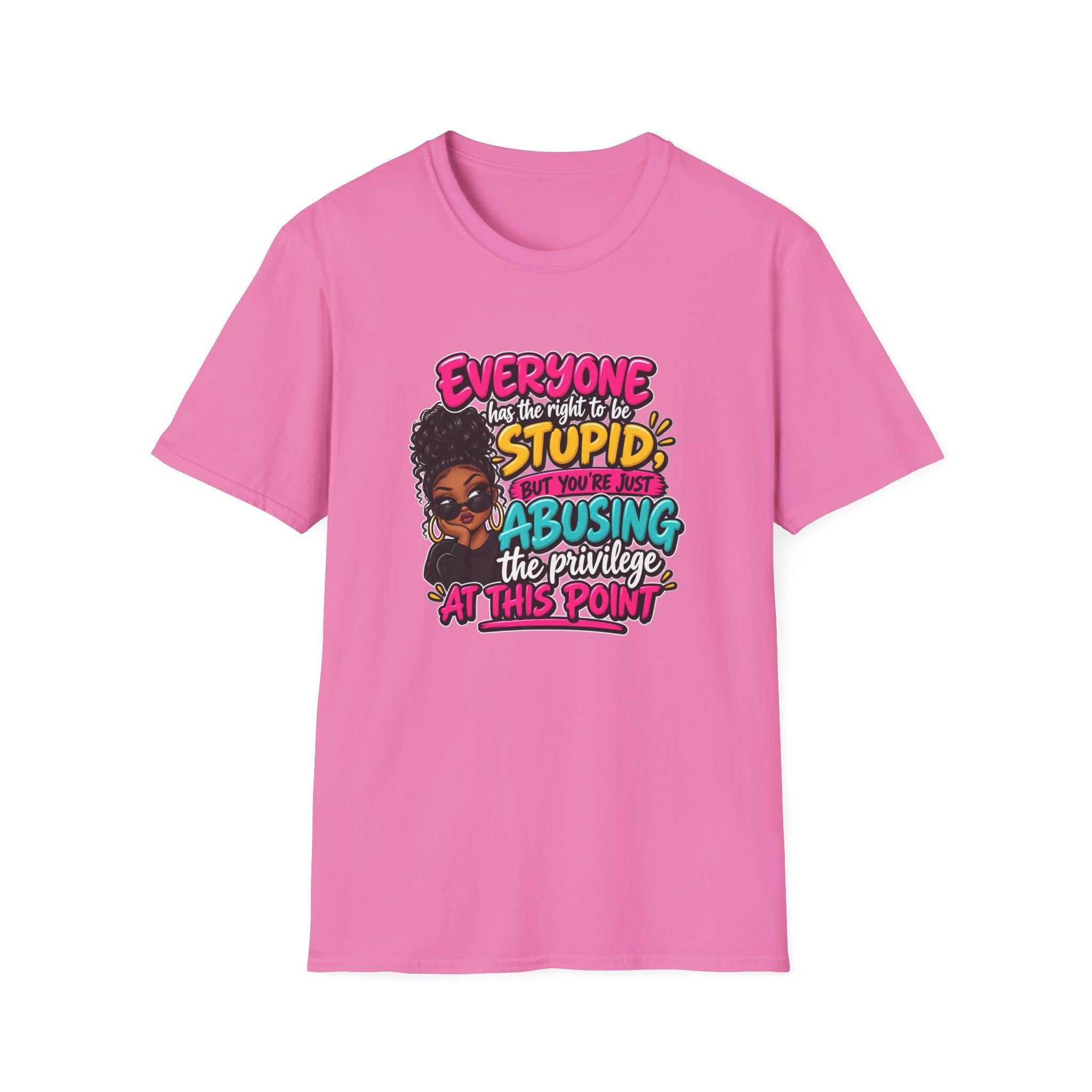 "Everyone Has the Right to Be Stupid" Afro Woman Design