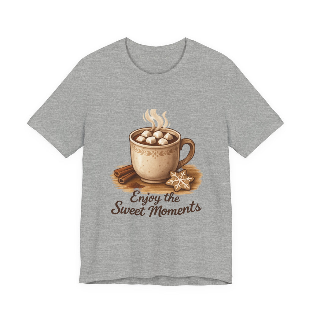 Coffee Tee — "Enjoy the Sweet Moments" Hot Cocoa Graphic Shirt