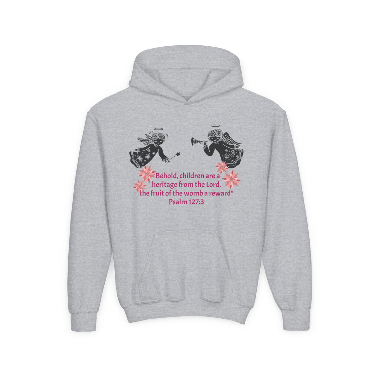 Youth Hoodie - "Behold, children are a heritage" Psalm 127:3 Christian Protected Pullover