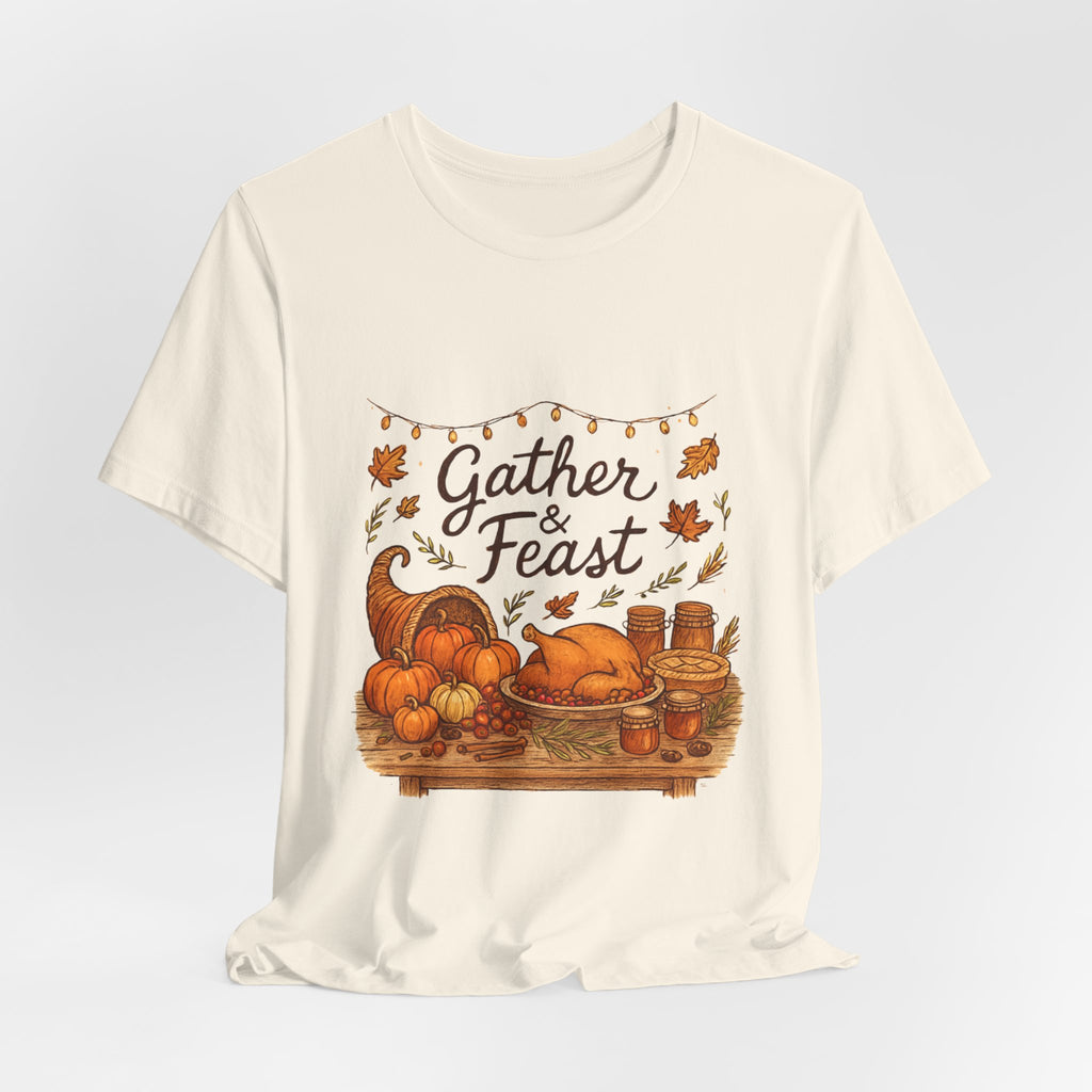 Gather & Feast Thanksgiving Tee — Autumn Cornucopia Fall Harvest Shirt