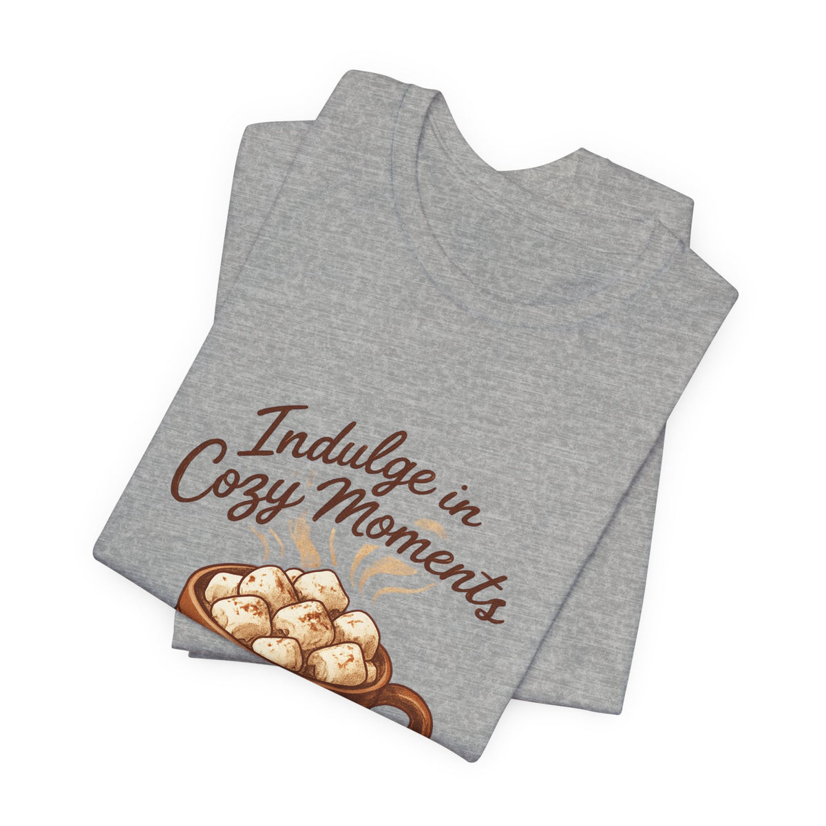 Cozy Moments Hot Cocoa Tee — "Indulge in Cozy Moments" Graphic Shirt