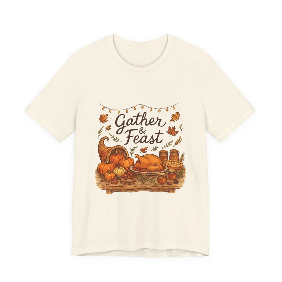 Gather & Feast Thanksgiving Tee — Autumn Cornucopia Fall Harvest Shirt