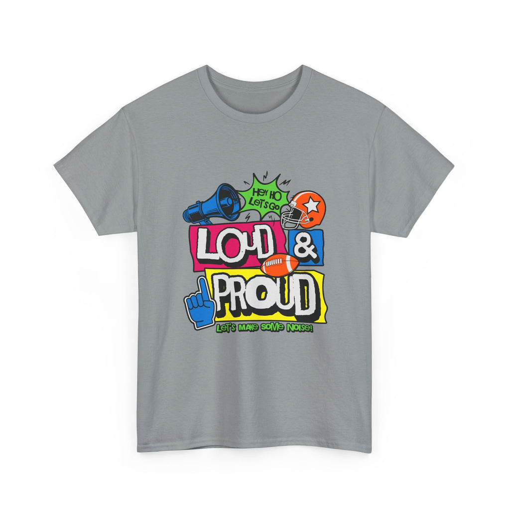 Loud & Proud Graphic T-Shirt