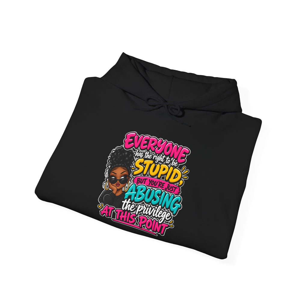 "Everyone's Being Stupid & Abusing the Privilege at This Point" Colorful Graphic