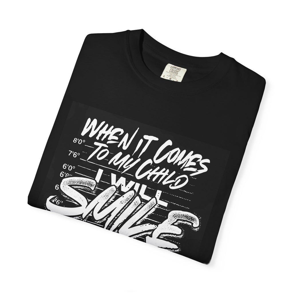 T-Shirt — "I Will Smile In My Mugshot" Graphic Tee