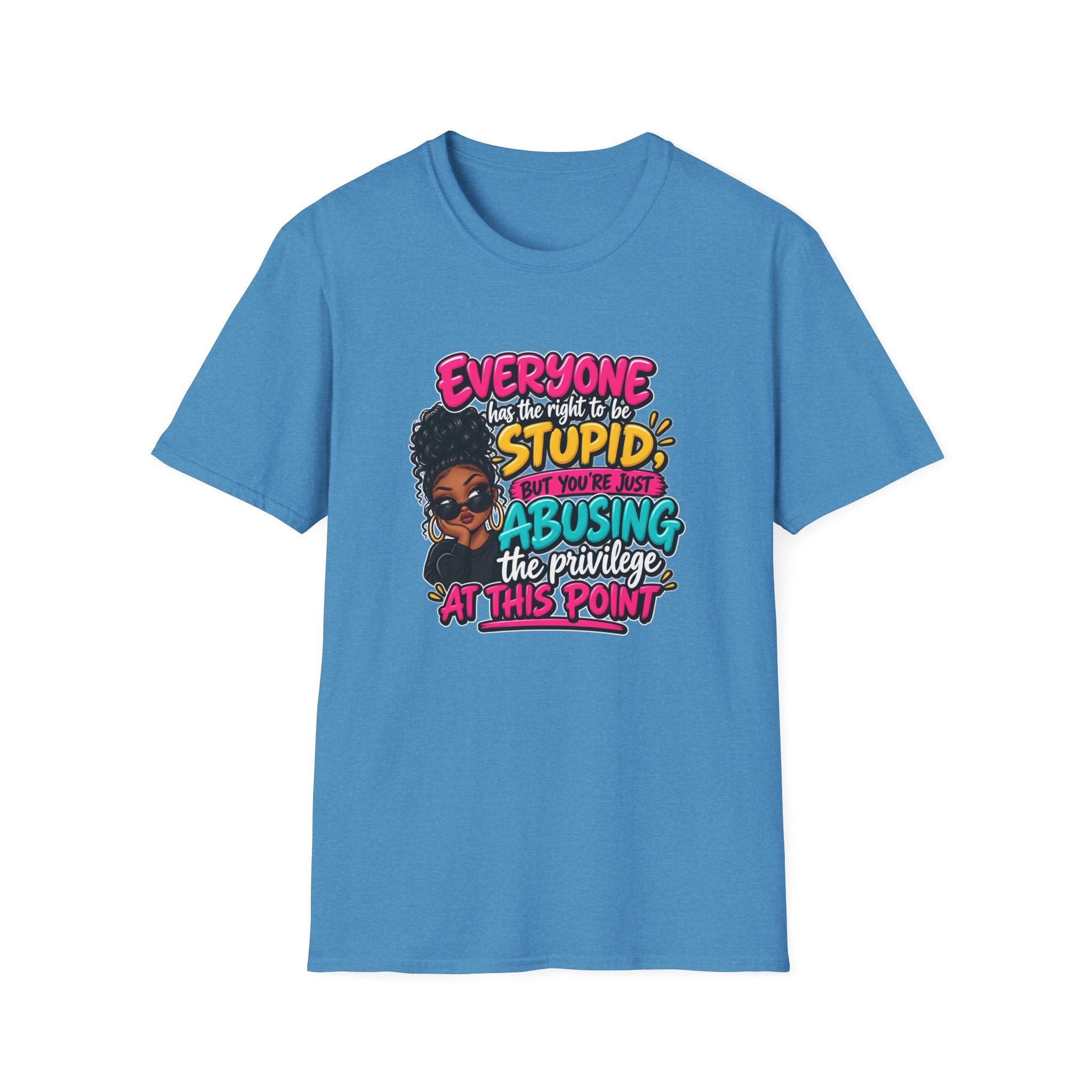 "Everyone Has the Right to Be Stupid" Afro Woman Design