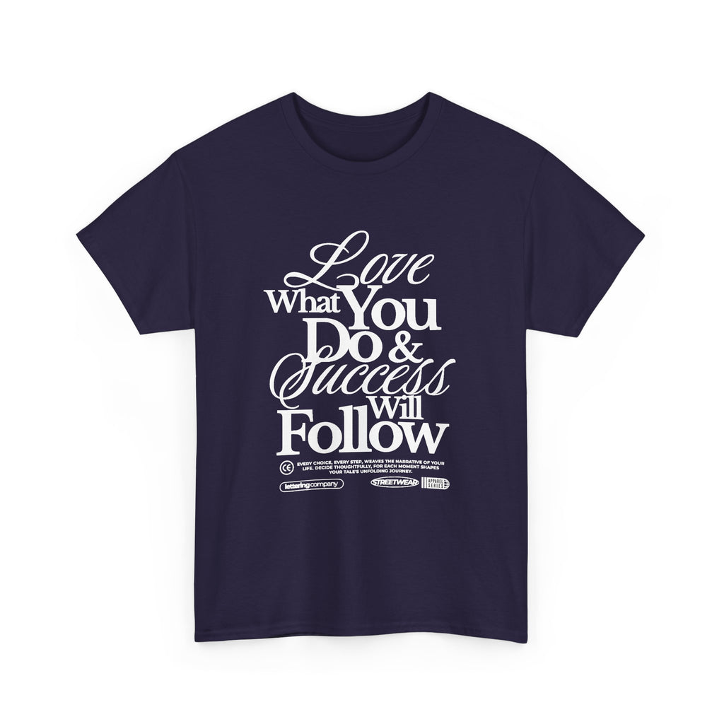 Motivational Unisex Heavy Cotton Tee - Love What You Do & Success Will Follow, Inspirational Shirt, Positive Vibes T-Shirt, Gift for [...]