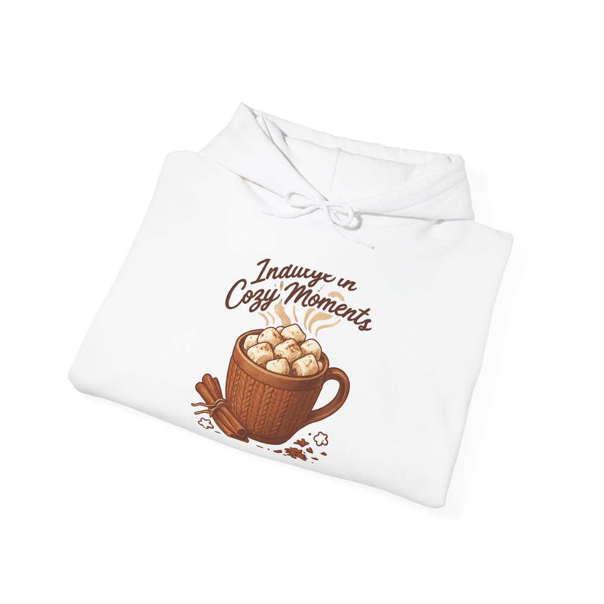 Cozy Moments Hot Cocoa Hoodie — "Indulge in Cozy Moments" Winter Sweatshirt