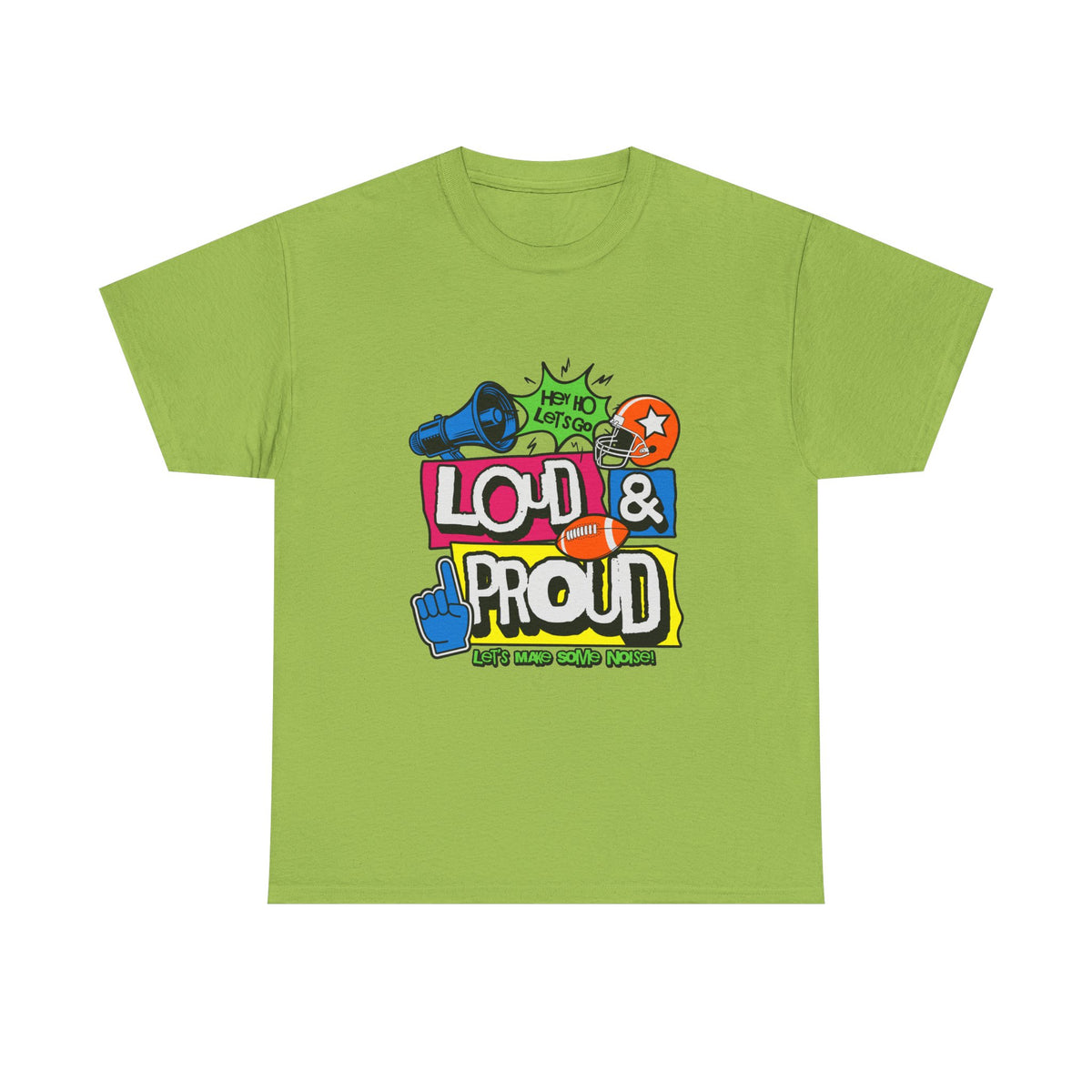 Loud & Proud Graphic T-Shirt