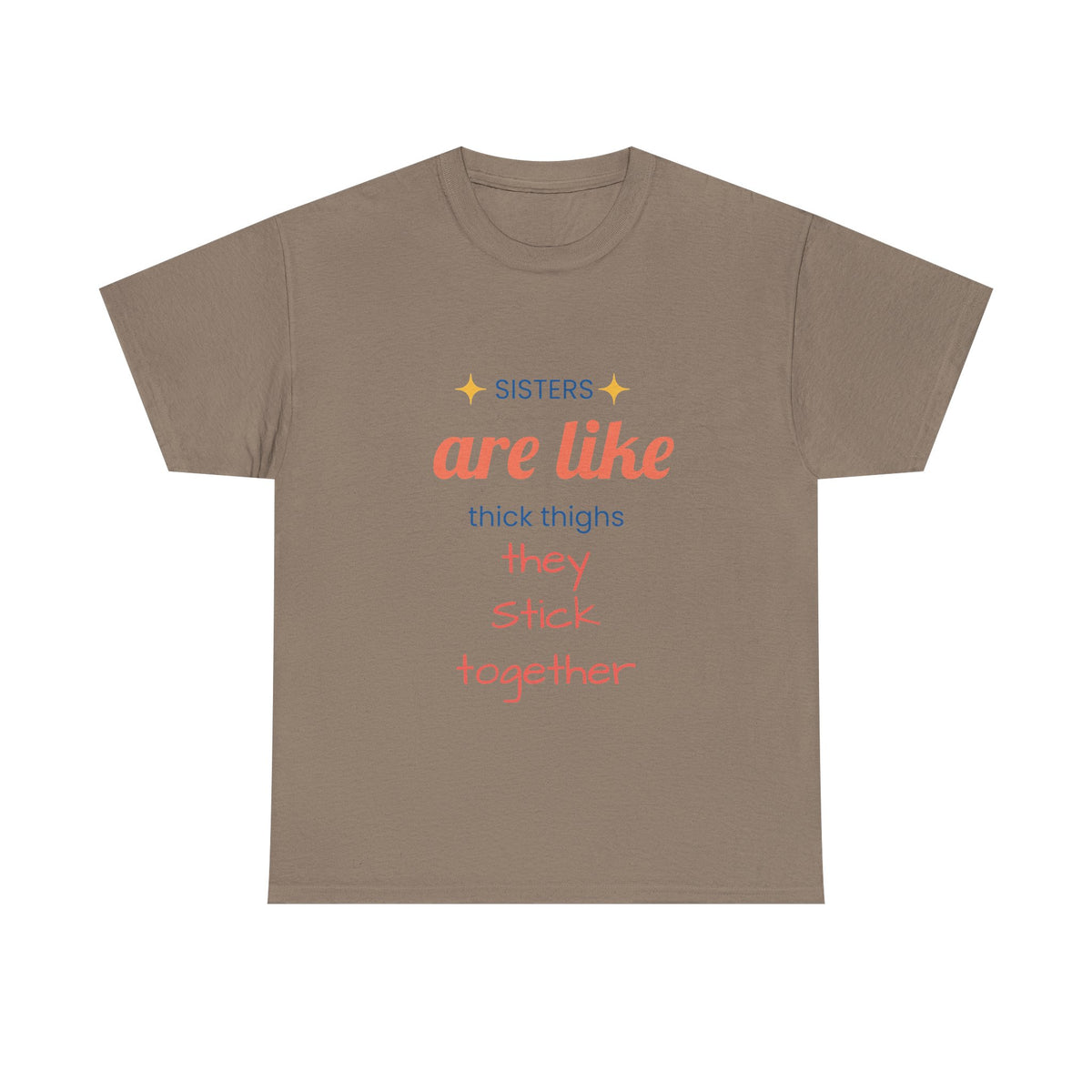 Sisterhood Heavy Cotton Tee - Perfect for Family, Friendship, Birthdays, Sibling Days, or Just Because!