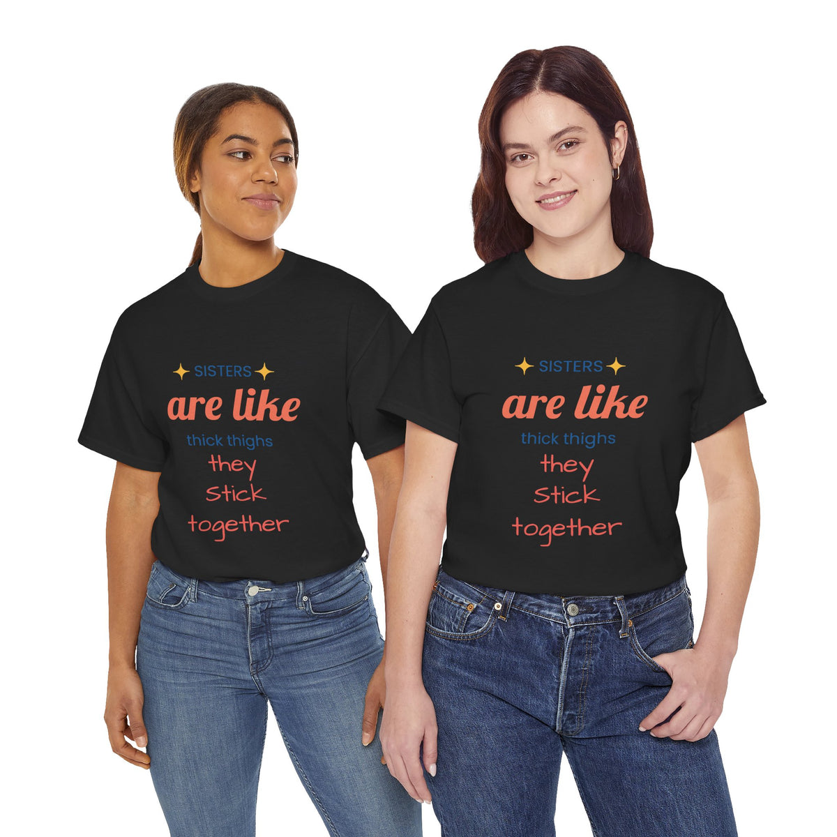 Sisterhood Heavy Cotton Tee - Perfect for Family, Friendship, Birthdays, Sibling Days, or Just Because!