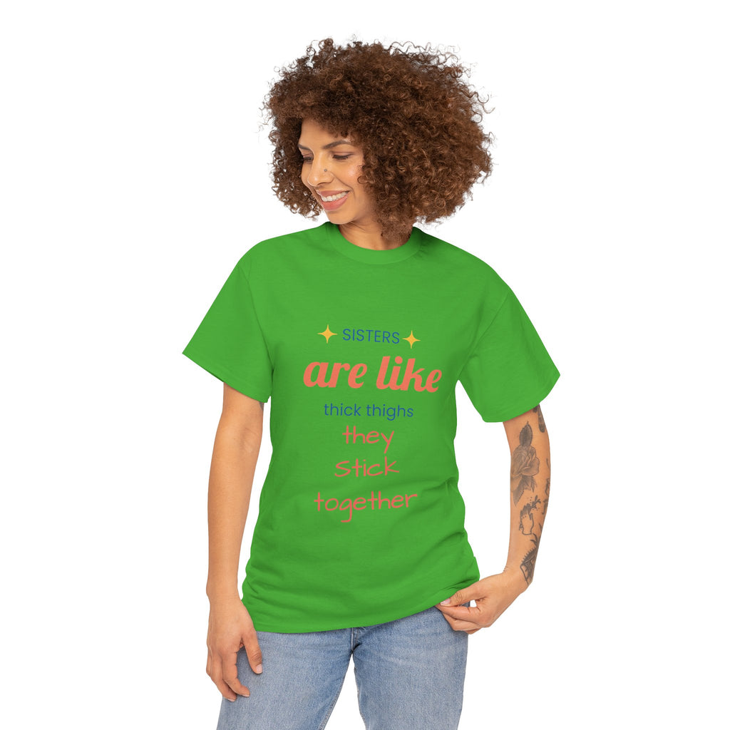 Sisterhood Heavy Cotton Tee - Perfect for Family, Friendship, Birthdays, Sibling Days, or Just Because!