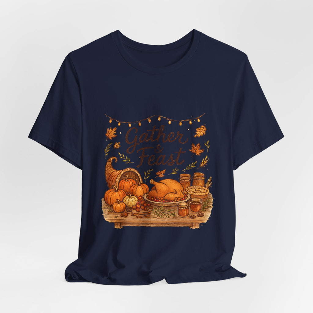 Gather & Feast Thanksgiving Tee — Autumn Cornucopia Fall Harvest Shirt
