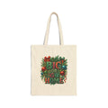 Go Big or Go Home Cotton Canvas Tote Bag