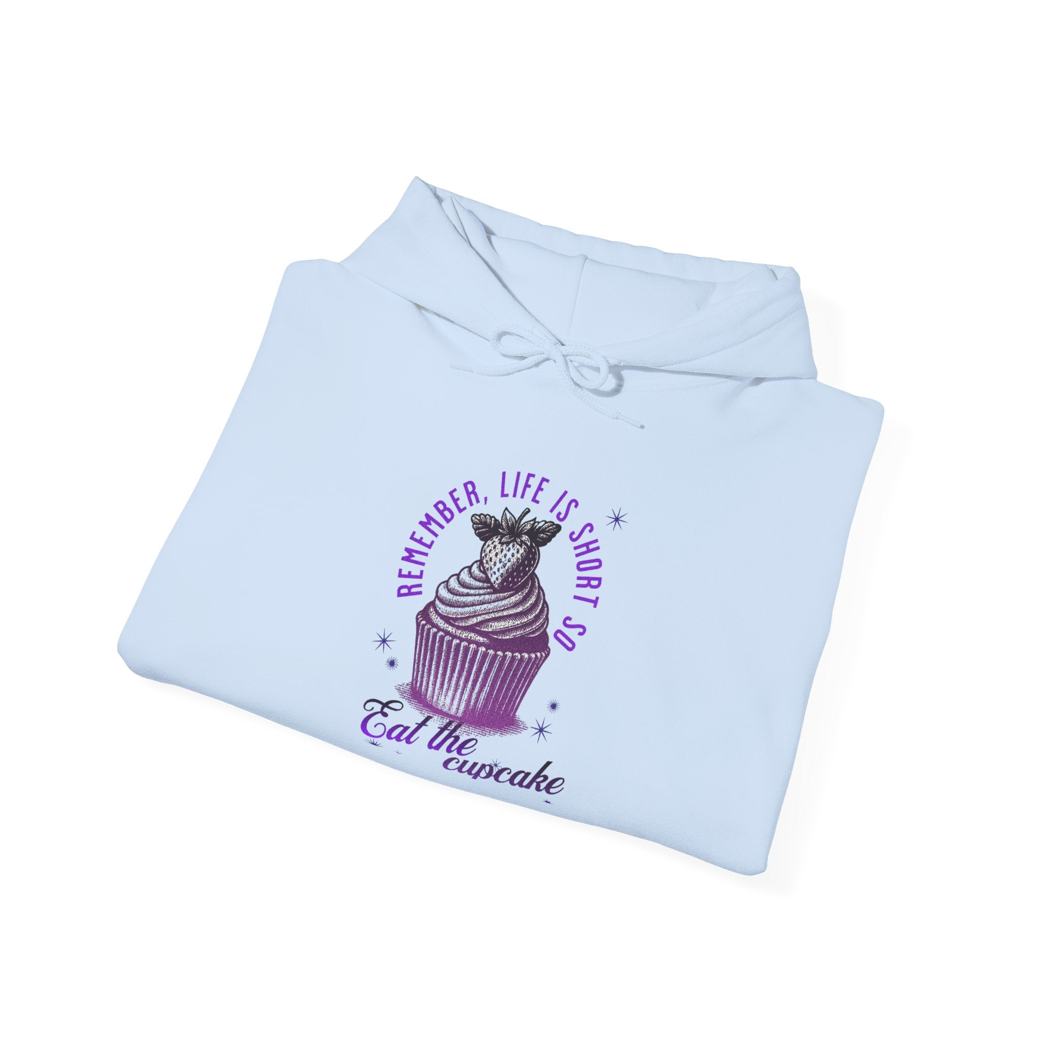 Eat Cupcake Hoodie — "Sometimes Life Is Sweet, Eat the Cupcake" Cute Cat Graphic Sweatshirt