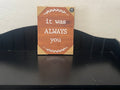 It Was Always You Wall Plaque